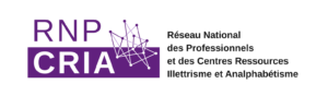 Réseau National des Professionnels et des Centres Ressources Illettrisme et Analphabétisme